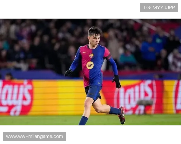 巴萨佩德里短传组织训练提升明显，青春力量引领未来